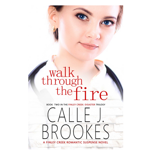 Walk Through the Fire