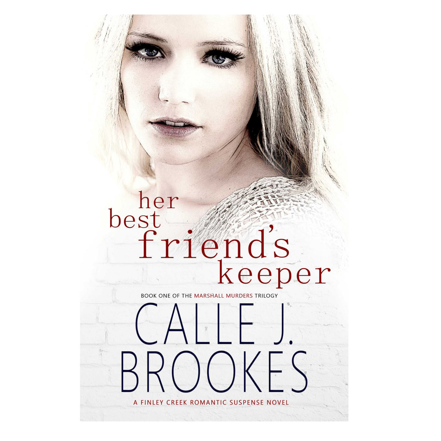 Her Best Friend's Keeper